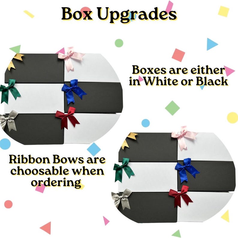 K&ouml;nnte beinhalten: Box-Upgrades-Anzeige mit schwarzen und wei&szlig;en rechteckigen Schachteln, verziert mit Satin-Schleifen in Gold, Pink, Gr&uuml;n, Blau, Silber und Rot. Der Text lautet: Box Upgrades, Boxes are either in White or Black, Ribbon Bows are choosable when ordering.