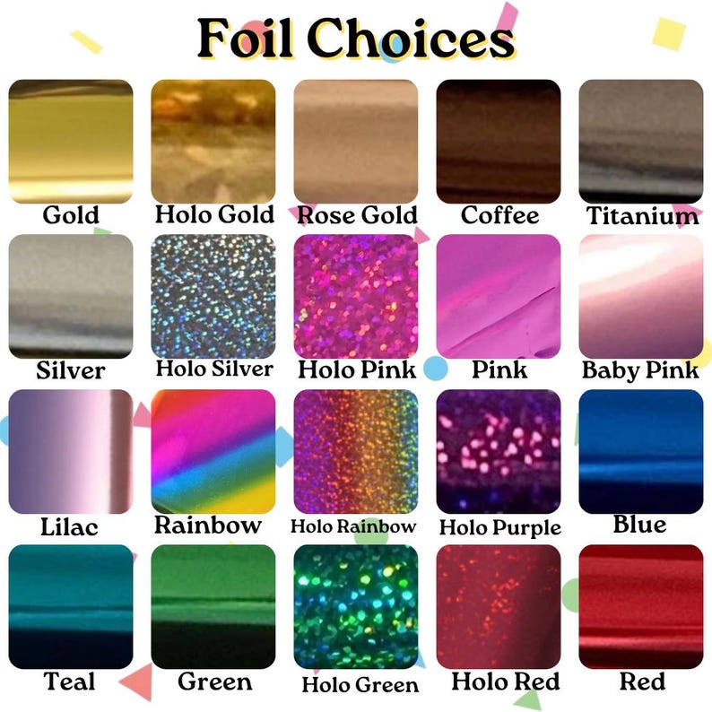 K&ouml;nnte beinhalten: Ein Raster aus zwanzig quadratischen Farbmustern mit der &Uuml;berschrift Foil Choices, das verschiedene Farben und Oberfl&auml;chen zeigt, darunter Gold, Silber, Ros&eacute;gold, Kaffee, Titan, Pink, Babyrosa, Flieder, Blau, Blaugr&uuml;n, Rot, Gr&uuml;n sowie holografische Versionen in Gold, Silber, Pink, Regenbogen, Lila, Gr&uuml;n und Rot.
