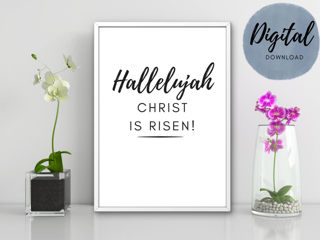 Hallelujah Christ Is Risen Digital Art Etsy