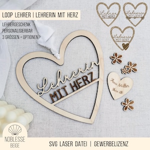 SVG Laserdatei Loop - Lehrer Lehrerin mit Herz, Geschenk Abschied für Pädagogen, Lehrergeschenk personalisierbar, 3 Größen, + Gewerbelizenz