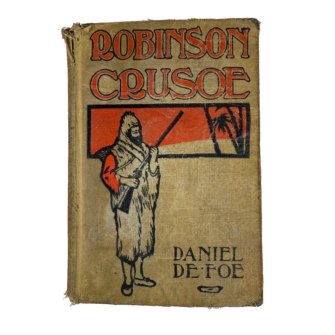 Robinson Crusoe by Daniel Defoe (1899) Antique Book - Etsy