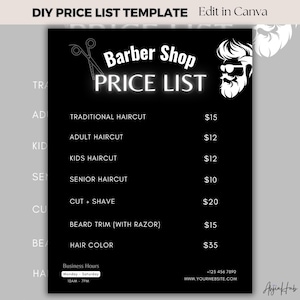 Pode incluir: Lista de preços em preto e branco para uma barbearia com o título "Barber Shop Price List". A lista inclui preços para cortes de cabelo tradicionais, adultos, crianças e idosos, bem como corte e barba, aparar a barba e cor de cabelo.