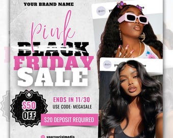 May include: A promotional flyer template with a pink and black color scheme. The text reads "Pink Black Friday Sale" with a $50 off discount and the text "Ends in 11/30". Two images of women are on the right side of the flyer.