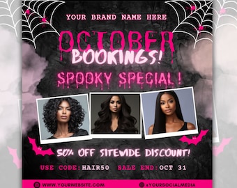 May include: A Halloween-themed flyer template in black and pink, advertising "October Bookings! Spooky Special!" and a "50% Off Sitewide Discount!" with code HAIR50. Features images of women with various hairstyles. Sale ends October 31.