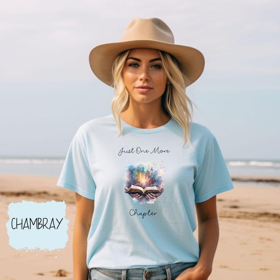 Just One More Chapter T-Shirt, Book Lover Gift, Reading Enthusiast Tee, Literary Apparel, Bookworm Shirt, Gift for Teachers