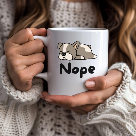 Funny Nope Dog Mug, Ceramic Coffee Cup for Dog Lovers, Introvert Pet Parent Gift, 11oz and 15oz Anti-social Mug, Sarcastic Animal Drinkware
