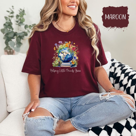 Helping Little Minds Grow T-Shirt, Globe and Floral Design, Educator Appreciation Tee, Childcare Provider Gift, Inspirational Teaching Shirt