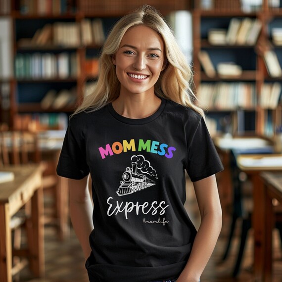 Mom Mess Express #Momlife Short Sleeve Tee