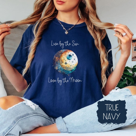 Live by the Sun, Love by the Moon T-Shirt, Inspirational Quote Tee, Celestial Design, Sun & Moon Shirt, Positive Vibes, Motivational Apparel