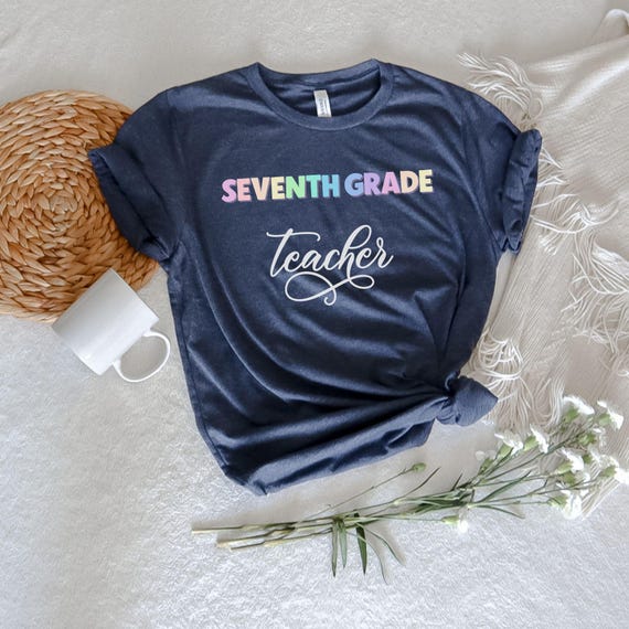 Seventh Grade Teacher T-shirt, 7th grade teacher shirt, Junior High teacher, Jr. High teacher gift, Gift for middle school teacher