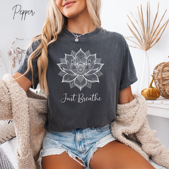Lotus Flower Shirt, Just Breathe Yoga Mandala Tshirt, Spiritual Meditation Top, Comfort Colors Tee