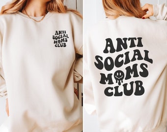 Sudadera antisocial Moms Club Crewneck, sudadera de mamá, regalo para mamá, sudadera linda de mamá, club antisocial, sudadera de mamá divertida