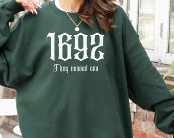 Salem Heksenproeven Sweatshirt | 1692 Ze misten één sweatshirt | Salem heks trui | Salem Massachusetts Heksenproeven Sweatshirt