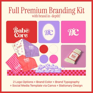 Puede incluir: Un kit de branding con un borde rojo, con el texto "Full Premium Branding Kit". Incluye opciones de logotipo, muestras de color y un calcetín con la marca "Babe Core". El kit también incluye el texto "for Babes who do it all."