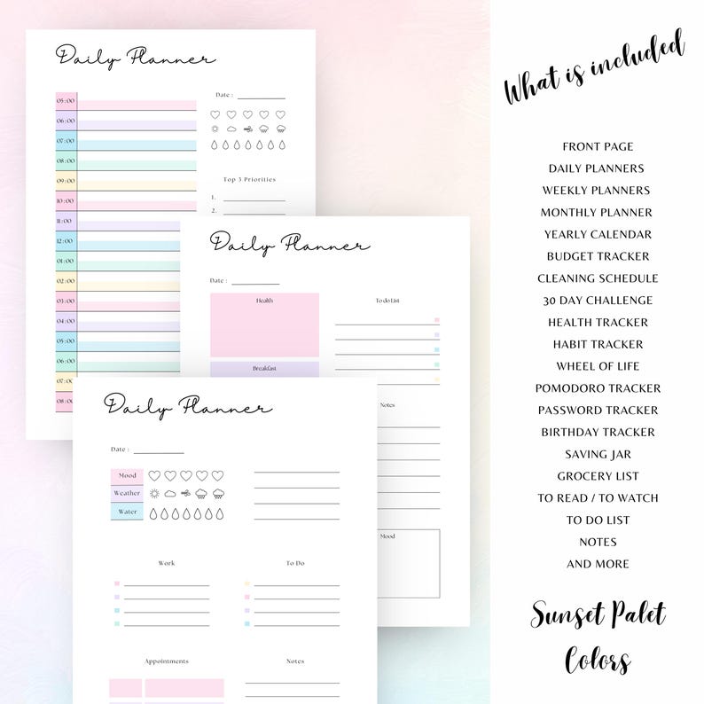 May include: A collection of printable daily planners in a sunset palette. The pages include sections for scheduling, mood tracking, and to-do lists. The image also lists included features such as a budget tracker and cleaning schedule.