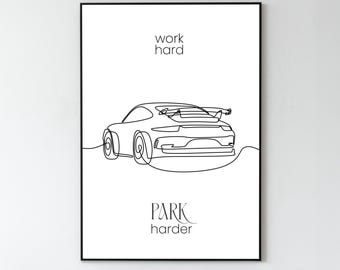 Work Hard, Park Harder – Minimalistische Auto Line Art Poster – Digitale Sportauto Print – Lifestyle Wanddecoratie