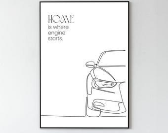 Home is Where Engine Starts – Minimalistische Auto Line Art Poster – Digitale Sportauto Print – Lifestyle Wanddecoratie
