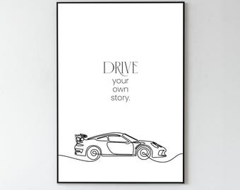 Drive Your Own Story – Minimalistische Auto Line Art Poster – Digitale Sportauto Print – Lifestyle Wanddecoratie