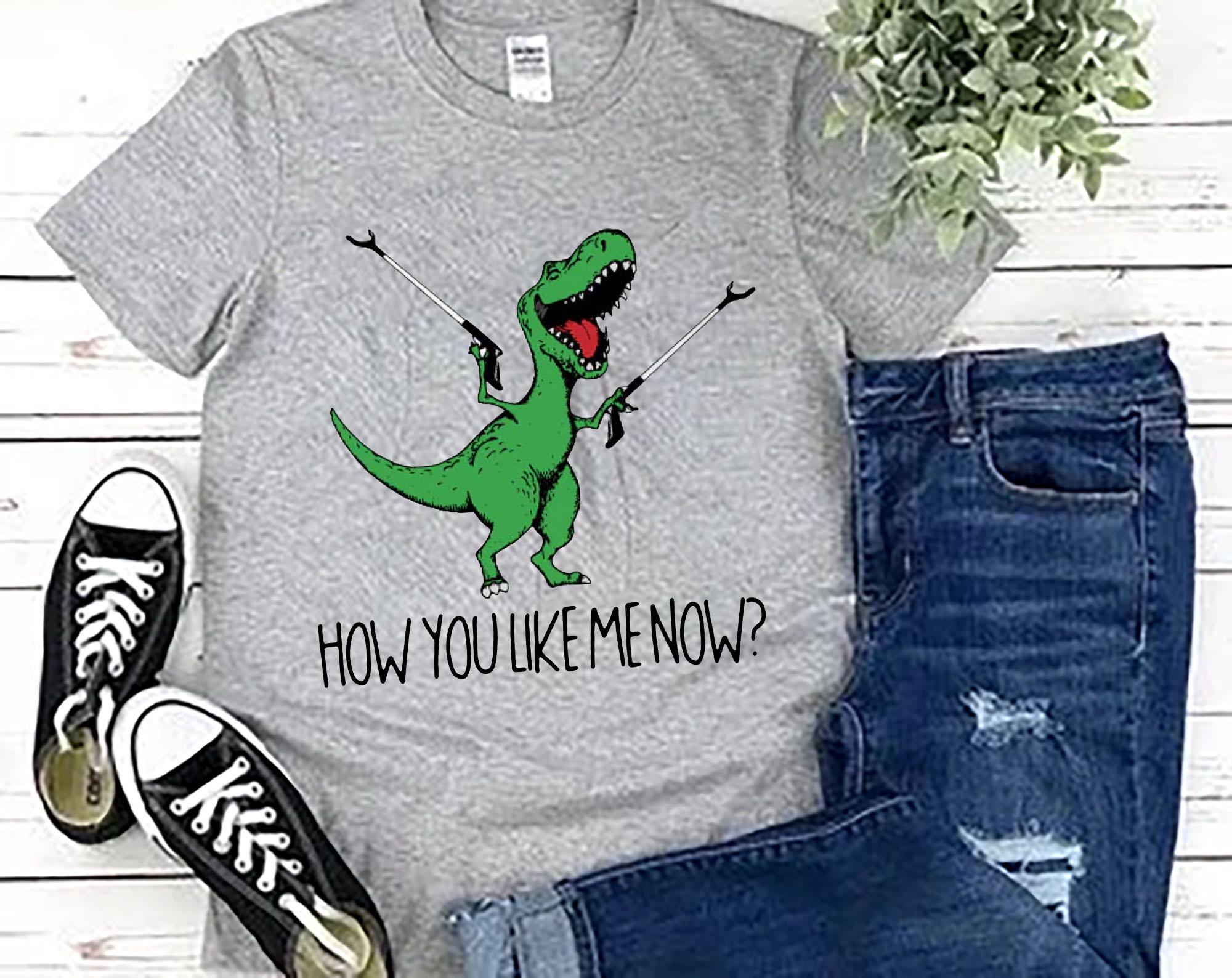 How Do You Like Me Now Funny T-shirts - Etsy