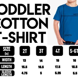 May include: A blue toddler cotton T-shirt with size and measurement details. The image includes size charts for 2T, 3T, 4T, and 5-6T, with measurements in inches for width, length, and sleeve length.