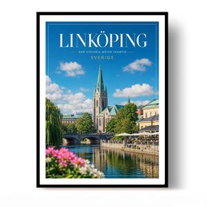 May include: A framed travel poster featuring a blue sky over the Linköping Cathedral in Sweden, with a river in the foreground, pink flowers, a stone bridge, and the text LINKÖPING, DÄR HISTORIA MÖTER FRAMTID, SVERIGE in white and gold lettering.