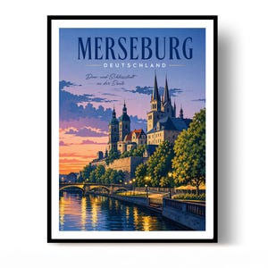 Może przedstawiać: Plakat podróżniczy przedstawiający miasto Merseburg, Deutschland, z napisem "MERSEBURG DEUTSCHLAND" oraz "Dom- und Schlossstadt an der Saale". Ilustracja ukazuje katedrę i zamek o zachodzie słońca, z rzeką i mostem w dolnej części.