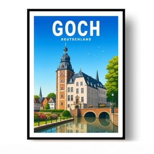 Op de afbeelding: Een ingelijste reisposter met een digitale illustratie van een historisch gebouw met een hoge toren in Goch, Deutschland. De scène bevat een bakstenen brug over een kanaal, groene bomen en een blauwe lucht met de tekst GOCH DEUTSCHLAND.