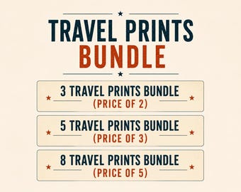 Custom bundle set of 3, set of 5, set of 8, travel prints