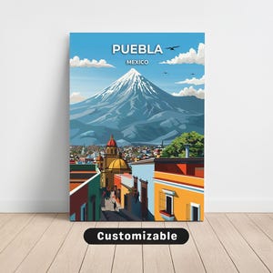 Puebla, Mexico Travel Canvas , Puebla, Mexico Travel poster , Custom Canvas , Poster Wall Art , Travel Art , Digital download