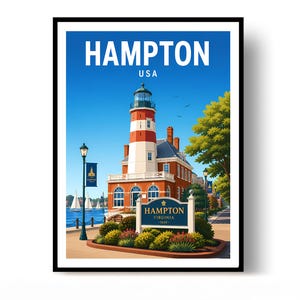 May include: A framed travel poster featuring a red and white lighthouse in Hampton, USA. The illustration includes a blue sky, green trees, a waterfront with sailboats, and a sign that reads HAMPTON VIRGINIA 1610 in a black frame.