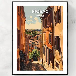 Figeac Travel Print, Figeac - France Travel Gift, Printable City Poster, Digital Download, Wedding Gift, Birthday Present