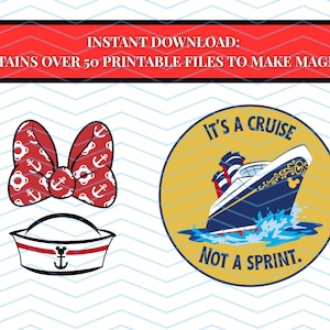 May include: Digital download featuring nautical-themed designs. Includes a red bow with white anchors, a sailor hat, and a cruise ship graphic with the text "It's a Cruise, Not a Sprint." The download contains over 50 printable files to make magnets.