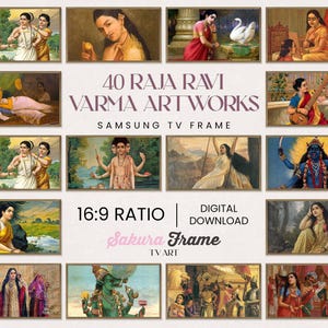 May include: A collage of 40 paintings by Raja Ravi Varma, an Indian painter known for his realistic depictions of Hindu mythology and history. The paintings are displayed in a grid format, with a title card at the top that reads "40 Raja Ravi Varma Artworks" and "Samsung TV Frame". Below the grid, there is a text box that reads "16:9 Ratio | Digital Download Sakura Frame TV Art".