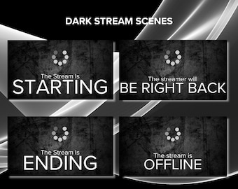 Animated Dark Stream Scenes for Twitch, Starting Soon, Ending Soon, Be Right Back, Offline