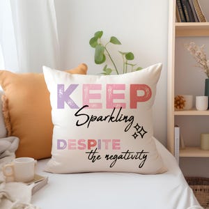 Keep sparkling pillow design PNG sublimation, self love throw pillow graphic digital download, positive boho quote home decor