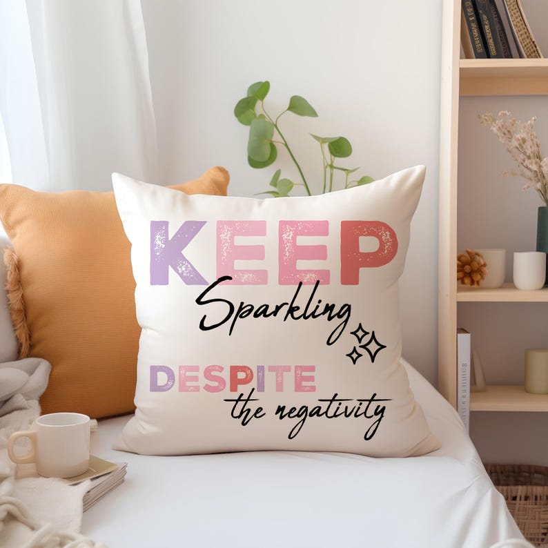 Keep sparkling pillow design PNG sublimation, self love throw pillow graphic digital download, positive boho quote home decor