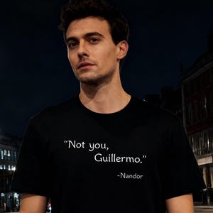Vampire Mockumentary Guillermo T-shirt Gift for WWDITS Fans Unisex Merch For What We Do In The Shadows Minimalist Quote Tee