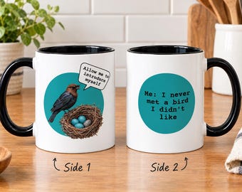 Funny Birder Mug | Brood Parasite Bird Joke | Cowbird Nest Coffee Mug | Gift for Bird Watcher | Sarcastic Bird Watching Mug
