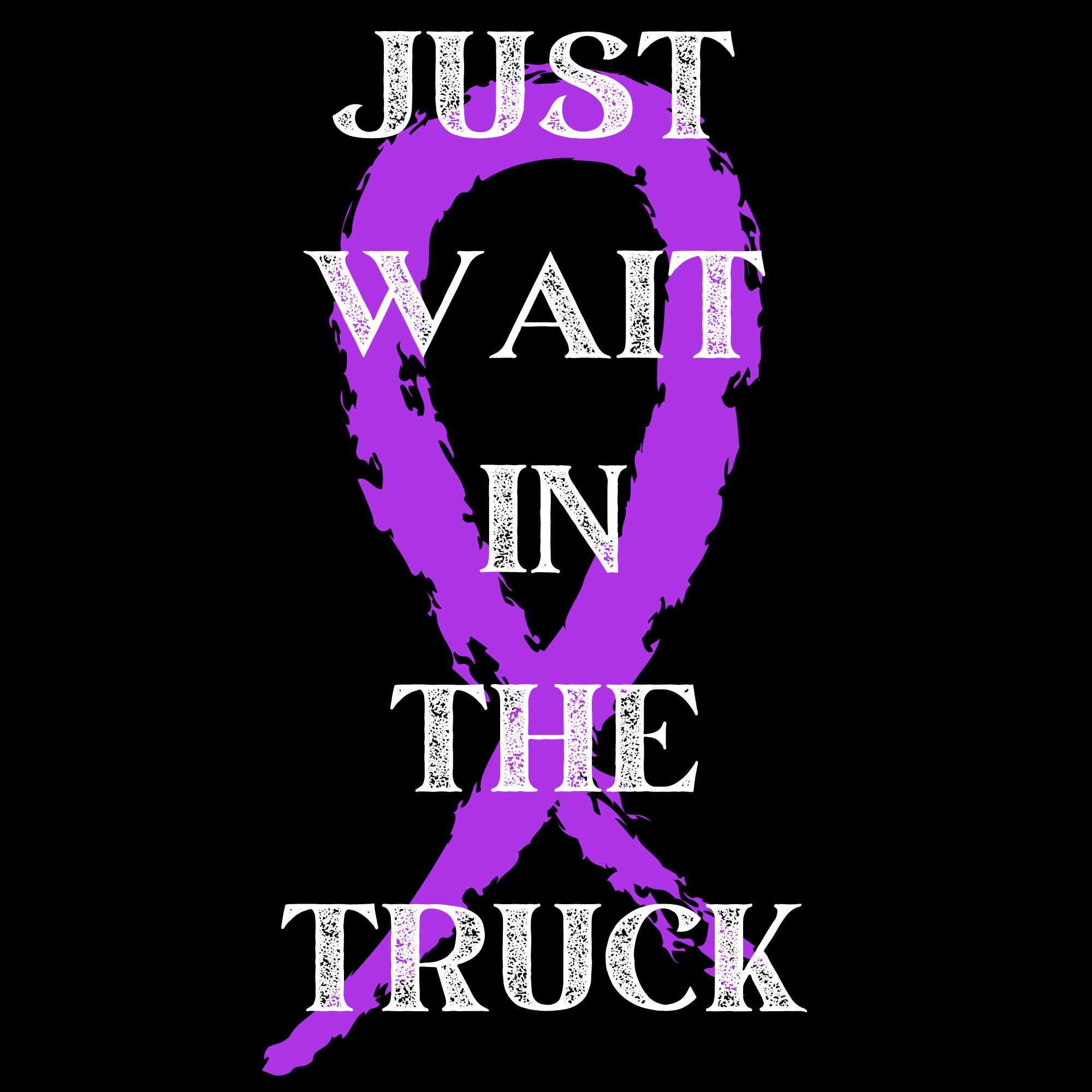 Wait Ribbon Just Wait in the Truck Svg, Purple Ribbon Svg, Cancer Awareness Day ...