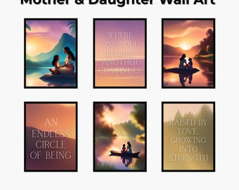 Mother and Daughter Wall Art Set of 6 | Inspirational Family Quotes Prints | Digital Download Boho Sunset Decor | Gift for Mom & Daughter