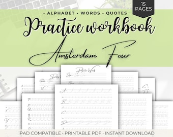 Amsterdam Four Calligraphy Practice Workbook – 15 Page Printable PDF – Alphabet, Words & Quotes – iPad Compatible Hand Lettering Sheets
