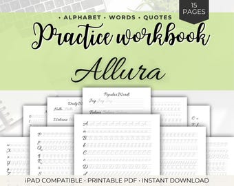 Allura Calligraphy Practice Workbook – 15 Page Printable PDF – Alphabet, Words & Quotes – iPad Compatible Hand Lettering Sheets