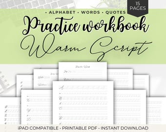 Warm Script Calligraphy Practice Workbook – 15 Page Printable PDF – Alphabet, Words & Quotes – iPad Compatible Hand Lettering Sheets