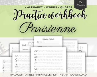 Parisienne Calligraphy Practice Workbook – 15 Page Printable PDF – Alphabet, Words & Quotes – iPad Compatible Hand Lettering Sheets