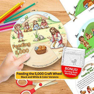 May include: A circular paper craft wheel titled Feeding The 5,000 featuring a colourful illustration of a biblical scene with figures on a hillside, a basket of bread and fish, and text. Includes bonus worksheets and a word search puzzle sheet.