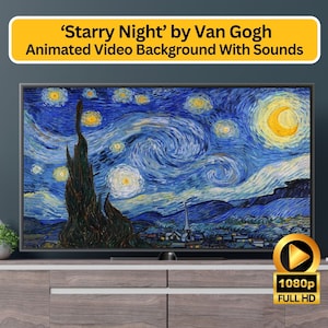 Könnte beinhalten: Ein Fernsehbildschirm zeigt einen animierten Videohintergrund des Gemäldes "Sternennacht" von Vincent van Gogh. Das Video ist in 1080p Full HD Auflösung und enthält Soundeffekte.