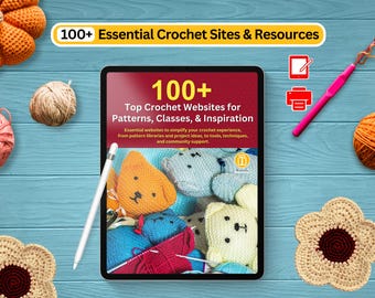 Op de afbeelding: Een tablet-scherm met een lijst van meer dan 100 top-haakwebsites voor patronen, lessen en inspiratie. De tekst luidt: "Essentiële websites om je haakervaring te vereenvoudigen, van patroonbibliotheken en projectideeën tot gereedschap, technieken en community-ondersteuning."