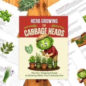 May include: A book cover titled Herb Growing for Cabbage Heads featuring a cartoon cabbage character wearing a hat and red plaid shirt, tending to four potted herbs labeled Basil, Rosemary, Thyme, and Mint, with a green 15 Herbs badge.