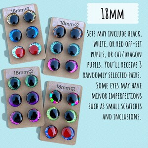 May include: Sets of 18mm craft eyes in various colors, including black, blue, red, and green, displayed on small cardboard cards. The text on the cards reads "18mm". The text on the right side of the image says "SETS MAY INCLUDE BLACK, WHITE, OR RED OFF-SET PUPILS, OR CAT/DRAGON PUPILS."