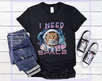Anti Social Shirt Need Space T-Shirt Introvert Cat Tee Gift T Shirt Need Space Shirt Astronaut Shirt Psychology Introvert Shirt IQ Space Cat